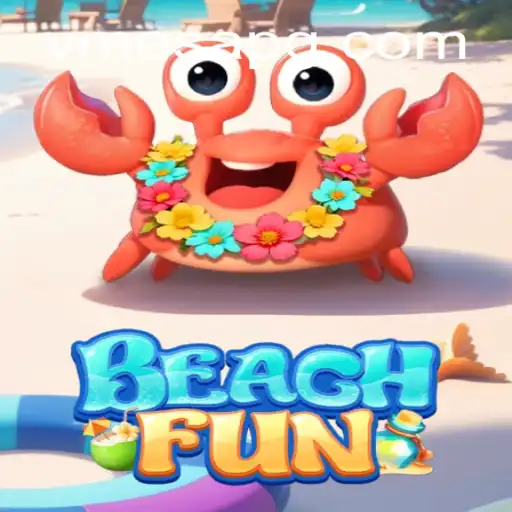 Dive into the World of BeachFun: A Comprehensive Guide